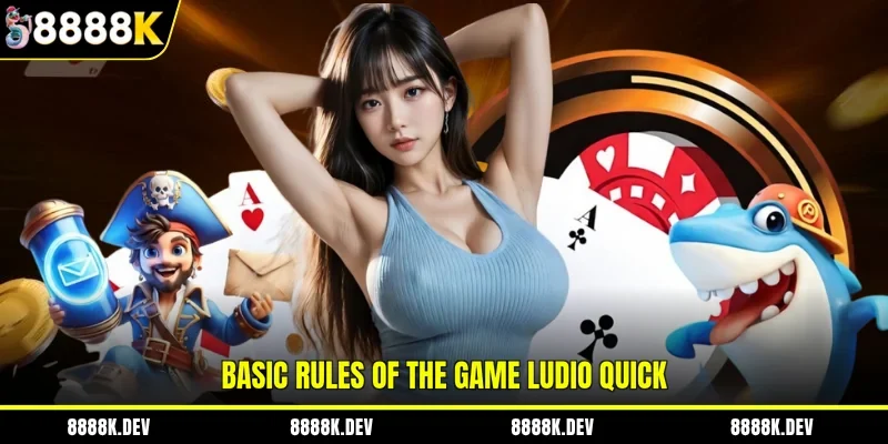 Basic rules of the game Ludio Quick