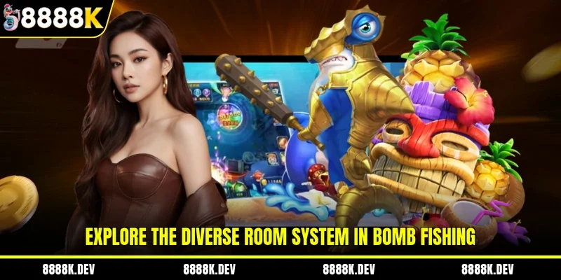 Explore the diverse room system in Bomb Fishing