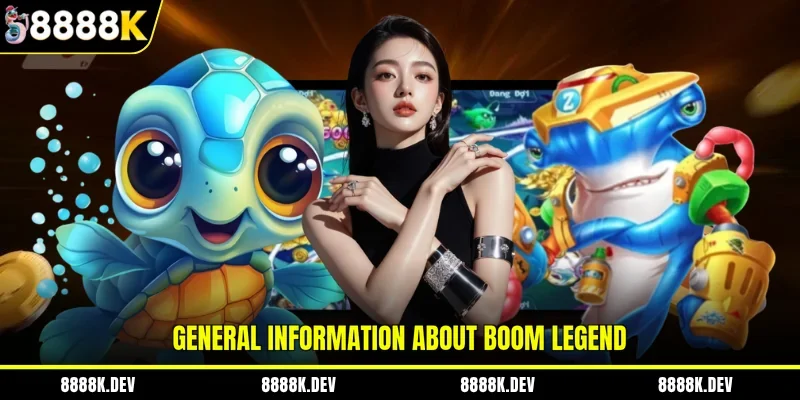 General information about Boom Legend