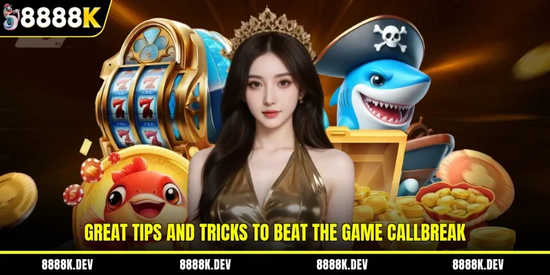 Great tips and tricks to beat the game Callbreak